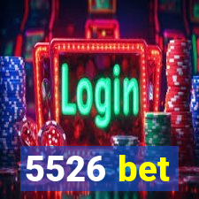 5526 bet